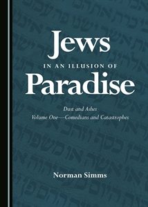 Jews in an illusion of paradise
